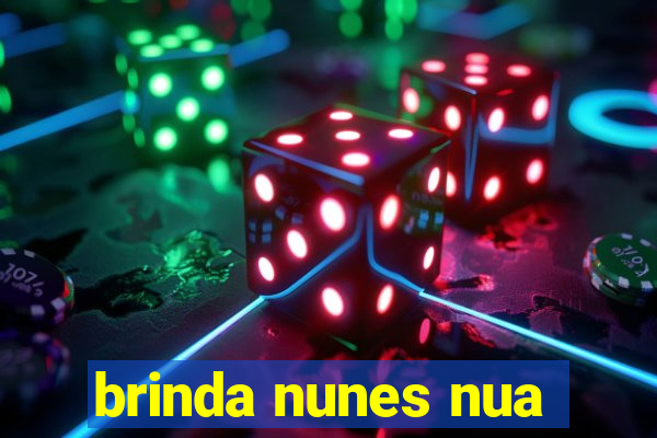 brinda nunes nua
